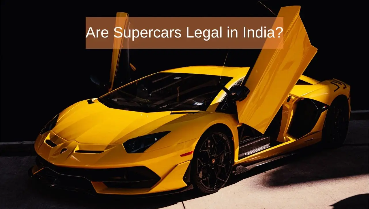 Orange Lamborghini supercar with scissor doors open discussing legality of luxury automobiles in India