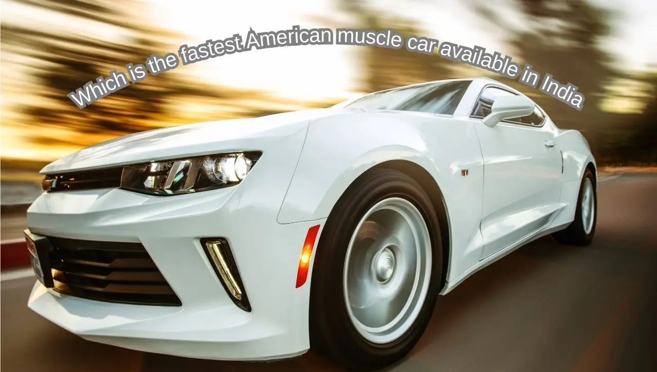 White American muscle car in motion showcasing fastest muscle car available in India
